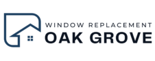 Window Replacement Oak Grove